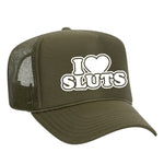I Love Sluts Foam Trucker Hat