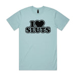 I Love Sluts Premium Tee