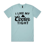 I Like My Cooter Tight Premium Tee