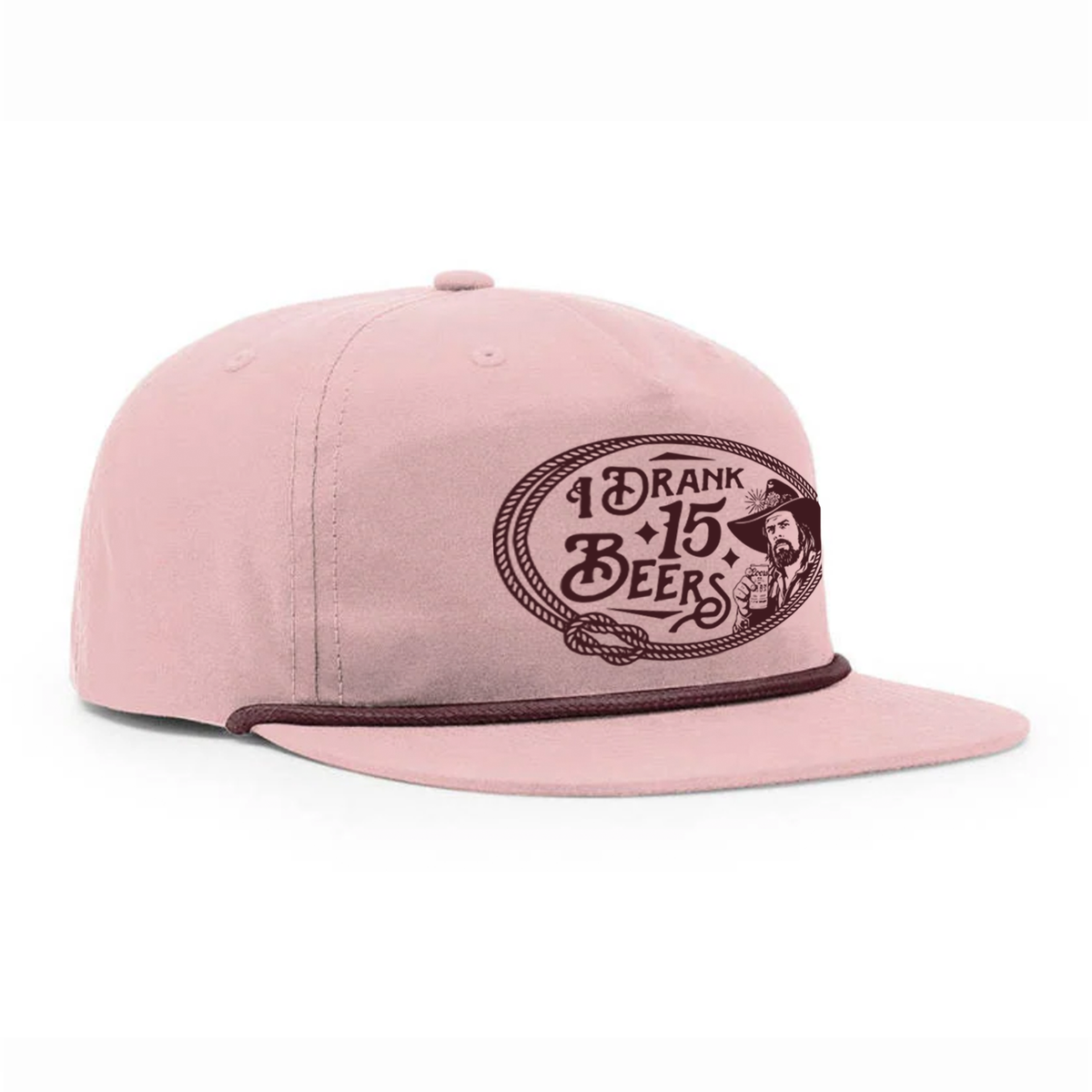 I Drank 15 Beers Flat Bill Hat