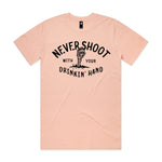 Never Shoot With Your Drinkin' Hand Premium Tee