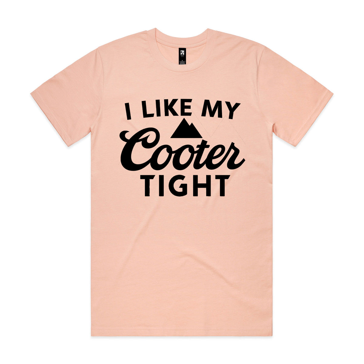 I Like My Cooter Tight Premium Tee