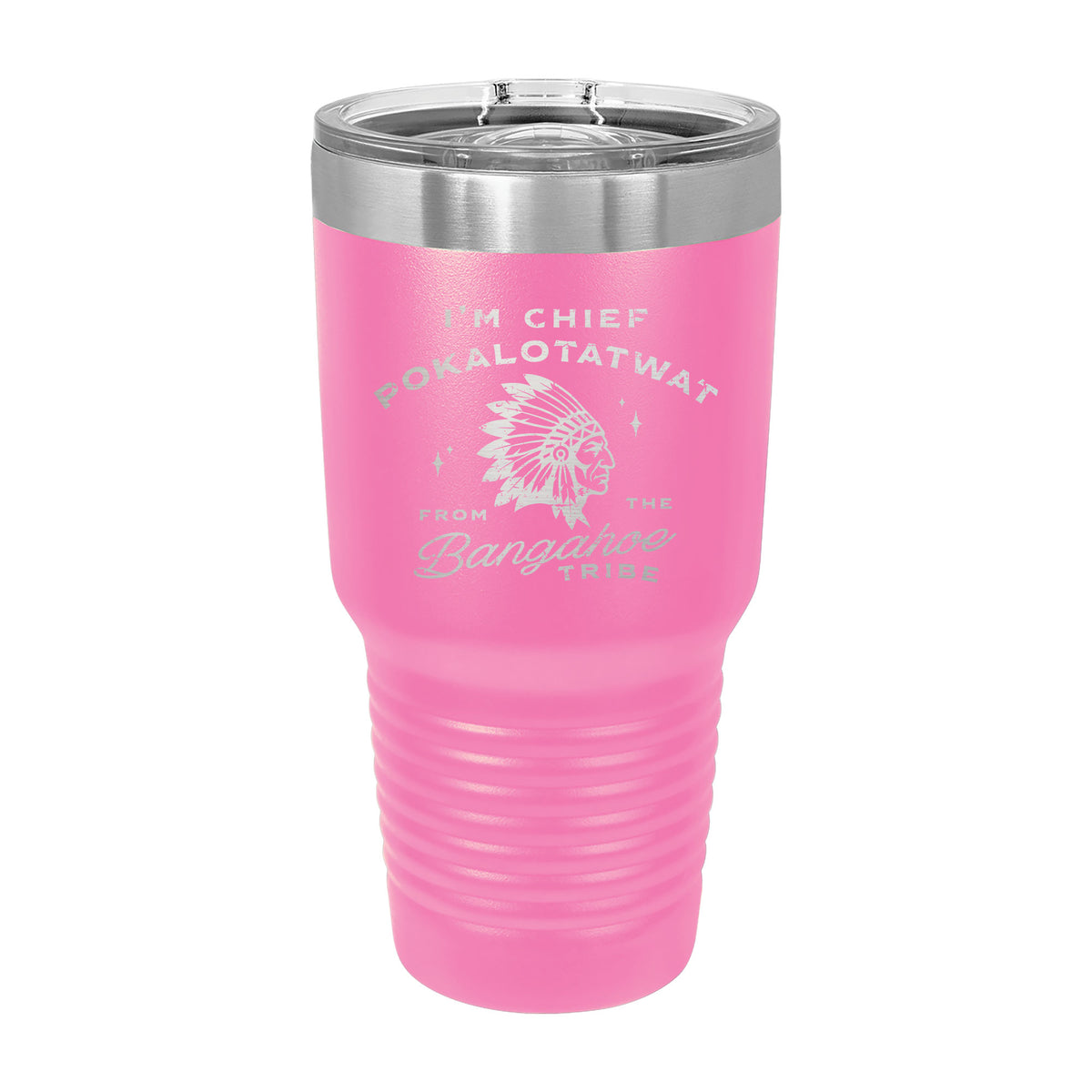 Chief Pokalotatwat 30oz Tumbler