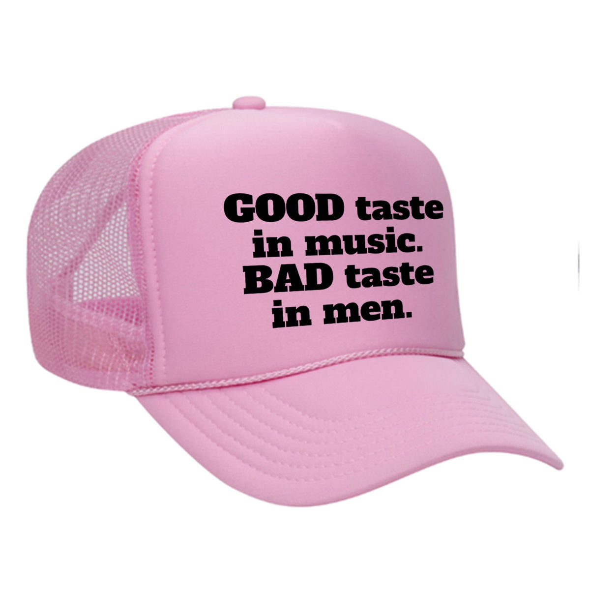 Good Taste In Music Foam Trucker Hat