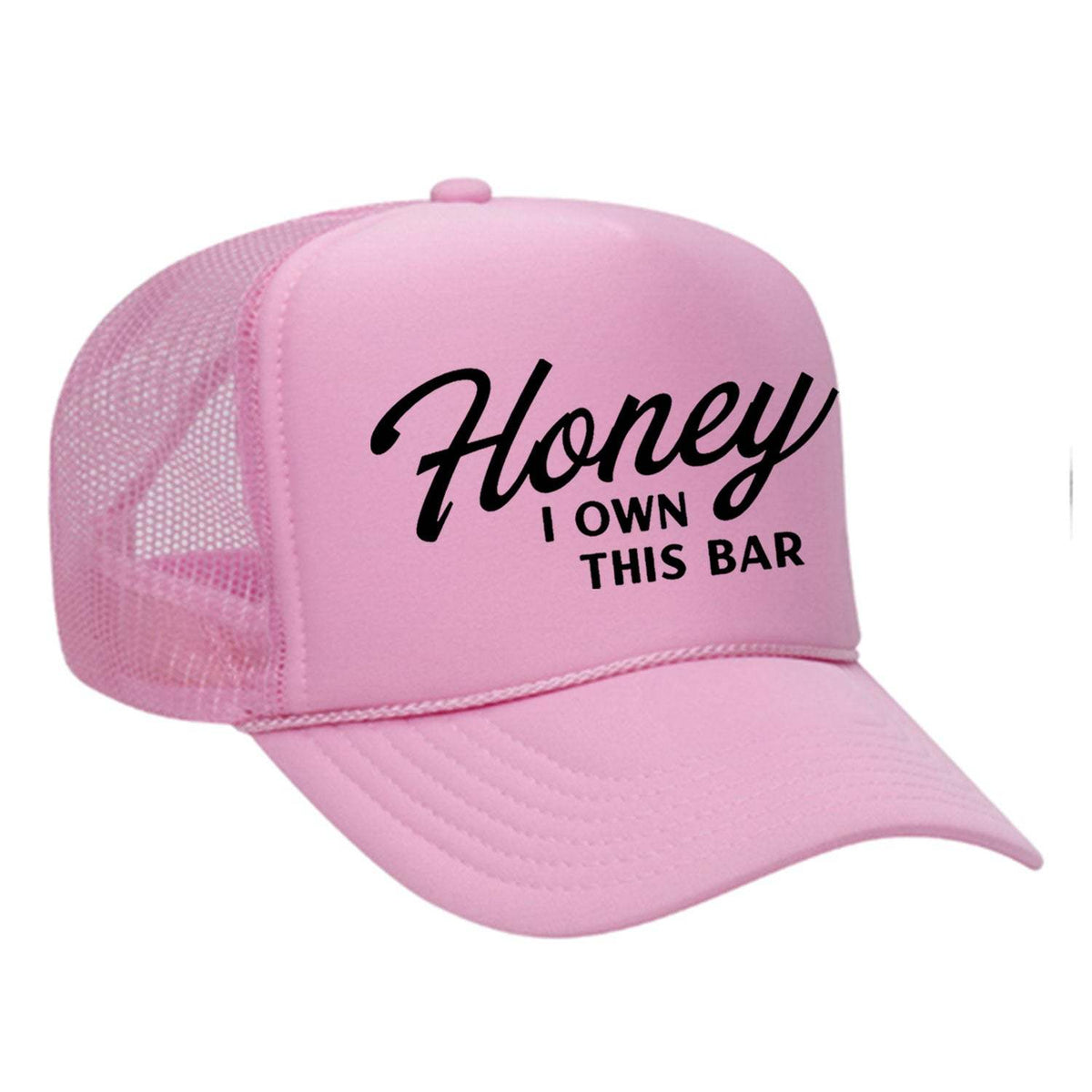 Honey I Own This Bar Foam Trucker Hat - Pink