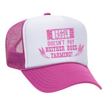 Crime Doesn't Pay Neither Does Farming Foam Trucker Hat