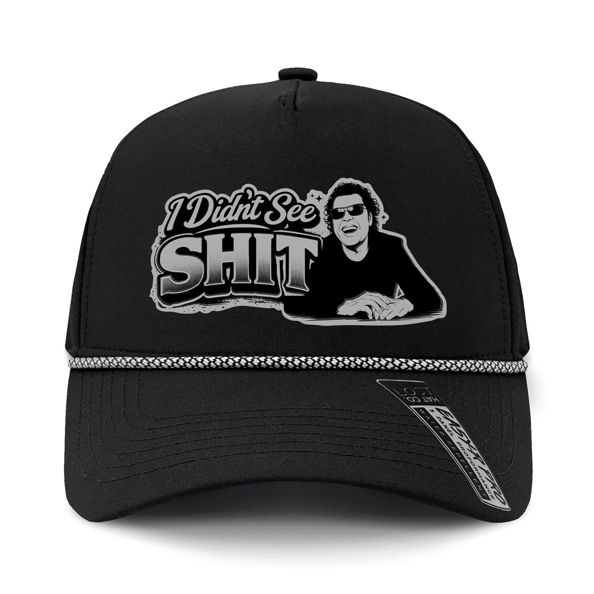 I Didn't See Sh*T Patch Hat