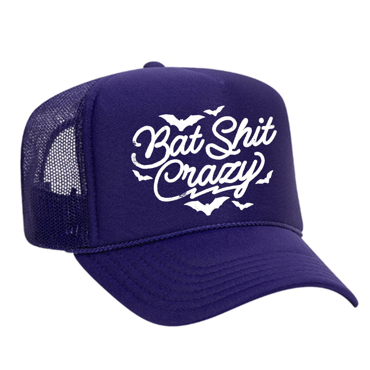 Bat Shit Crazy Foam Trucker Hat
