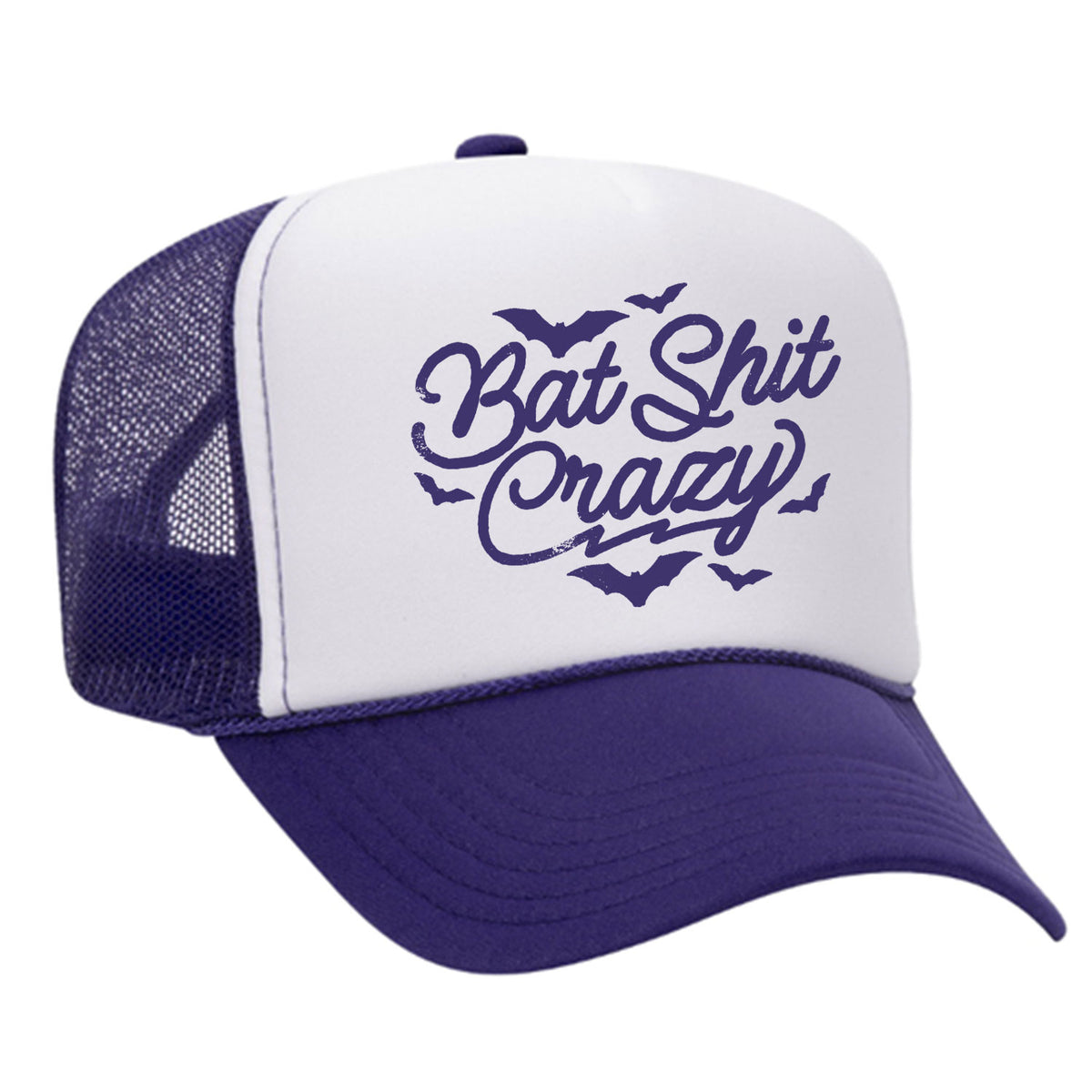 Bat Shit Crazy Foam Trucker Hat