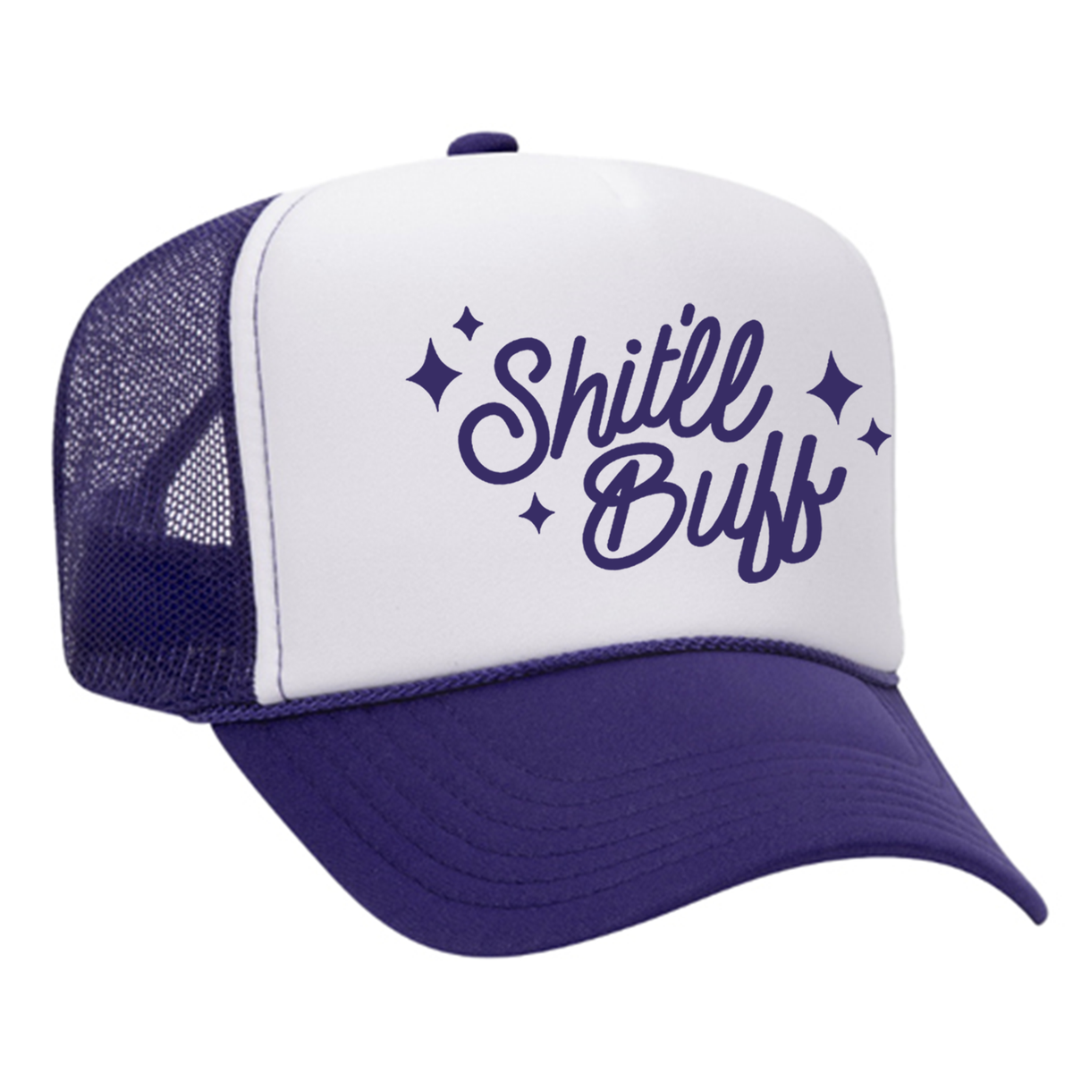 Shit'll Buff Foam Trucker Hat