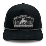 I'm Not Cowboy Ranchero Patch Hat