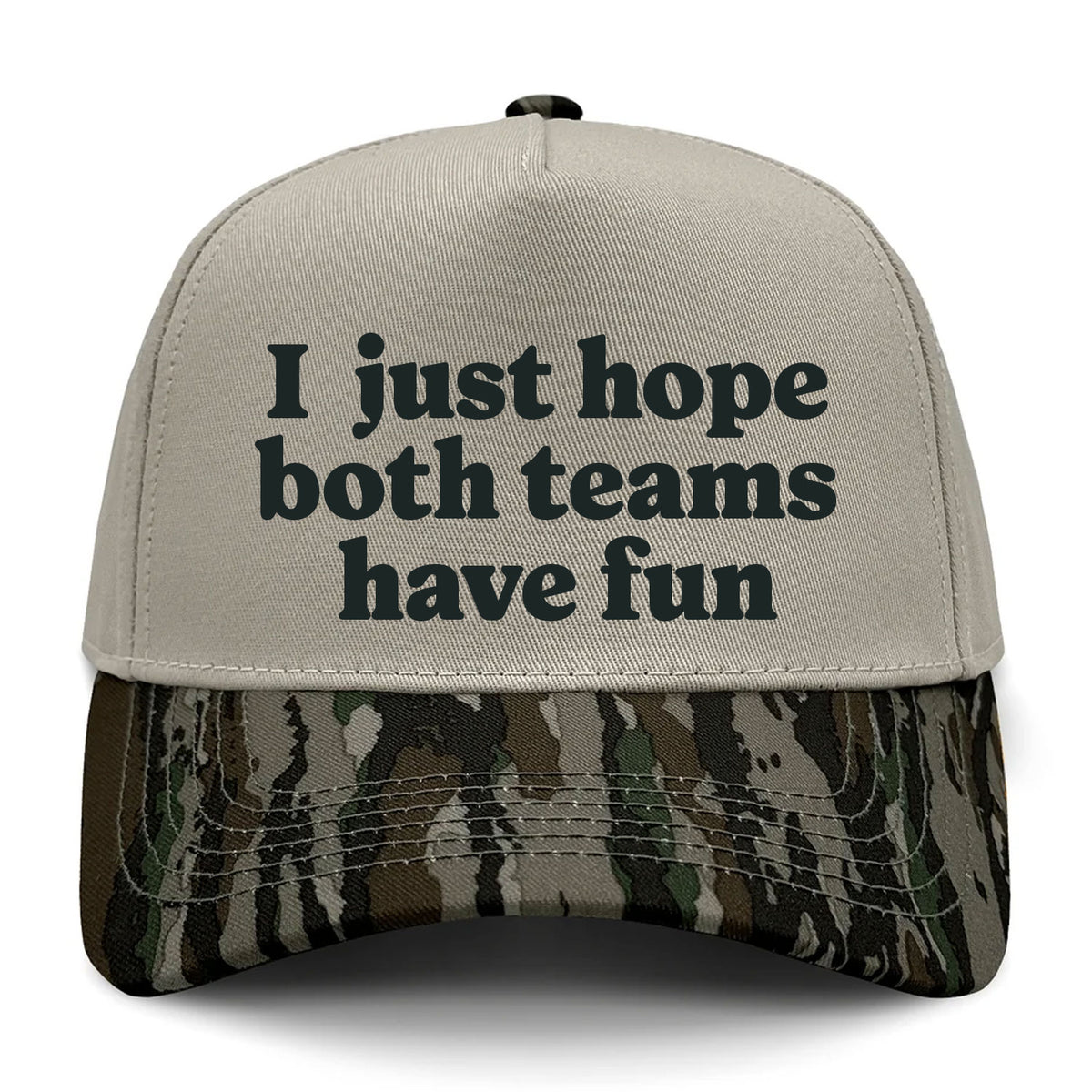 I Just Hope Both Teams Have Fun Embroidered Hat