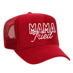 Mama Tried Foam Trucker Hat