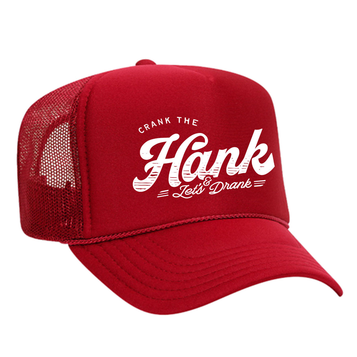Crank The Hank Foam Trucker Hat
