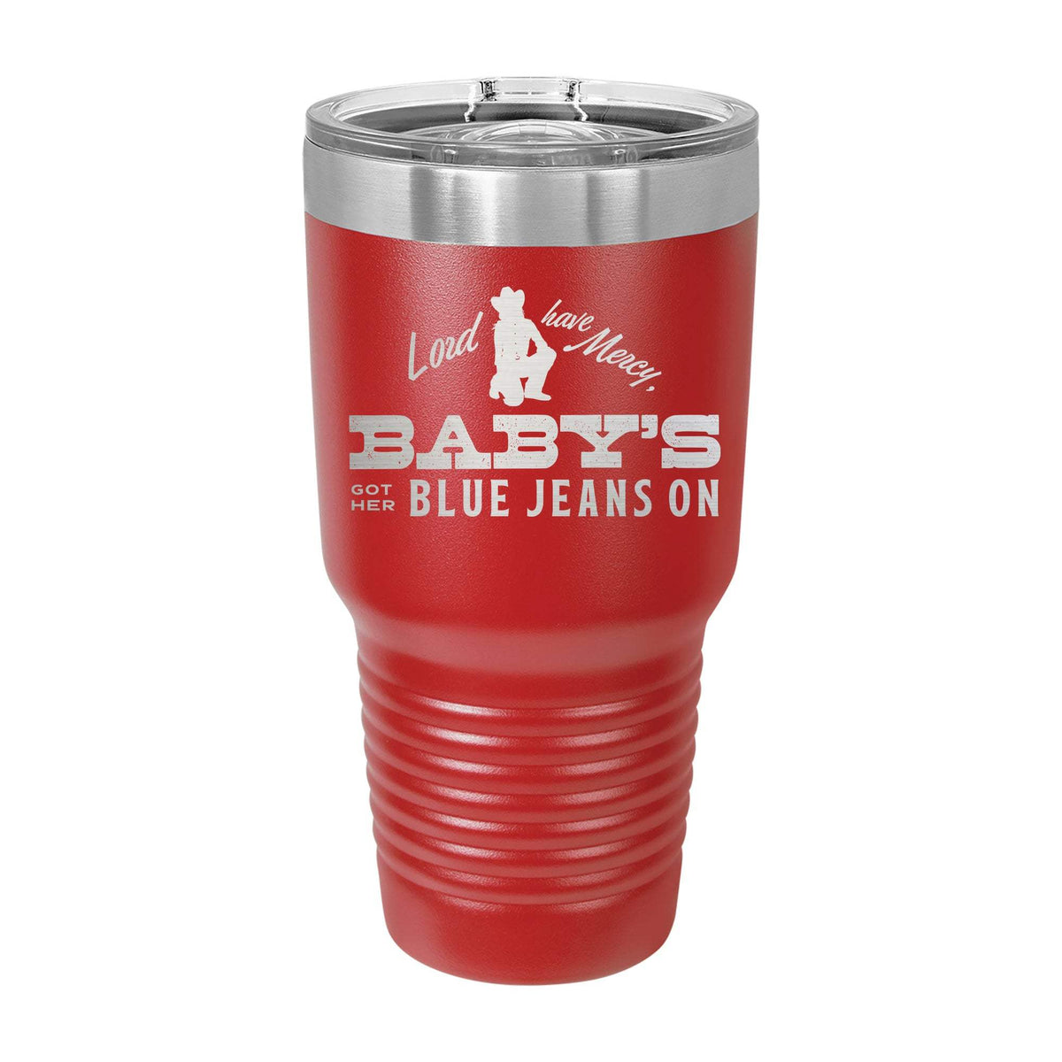 Baby's Got Her Blue Jeans On 30oz Tumbler - Red