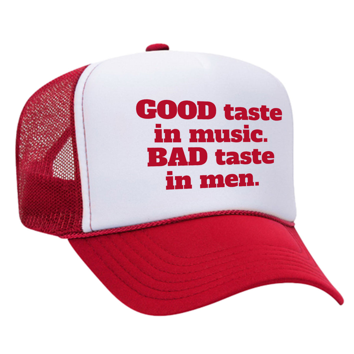 Good Taste In Music Foam Trucker Hat