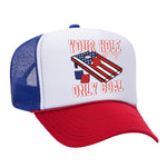 You're Hole Is My Only Goal Foam Trucker Hat