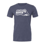 I Didn't See Sh!t Tee