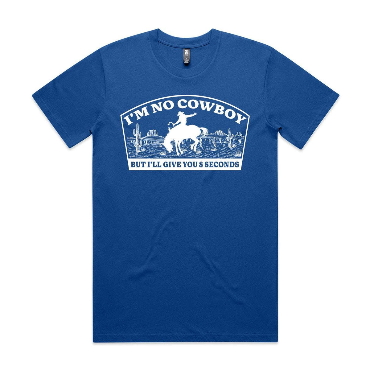 I'm No Cowboy Premium Tee - Royal