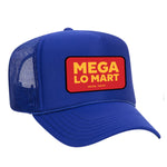 Mega Lo Mart Foam Trucker Hat