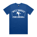 Will Dance For Diesel Premium Tee