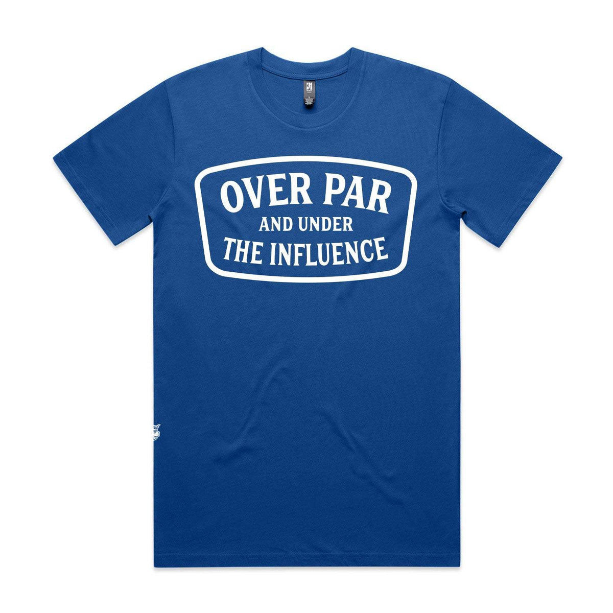 Over Par & Under The Influence Premium Tee - Royal