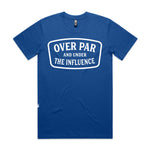 Over Par & Under The Influence Premium Tee