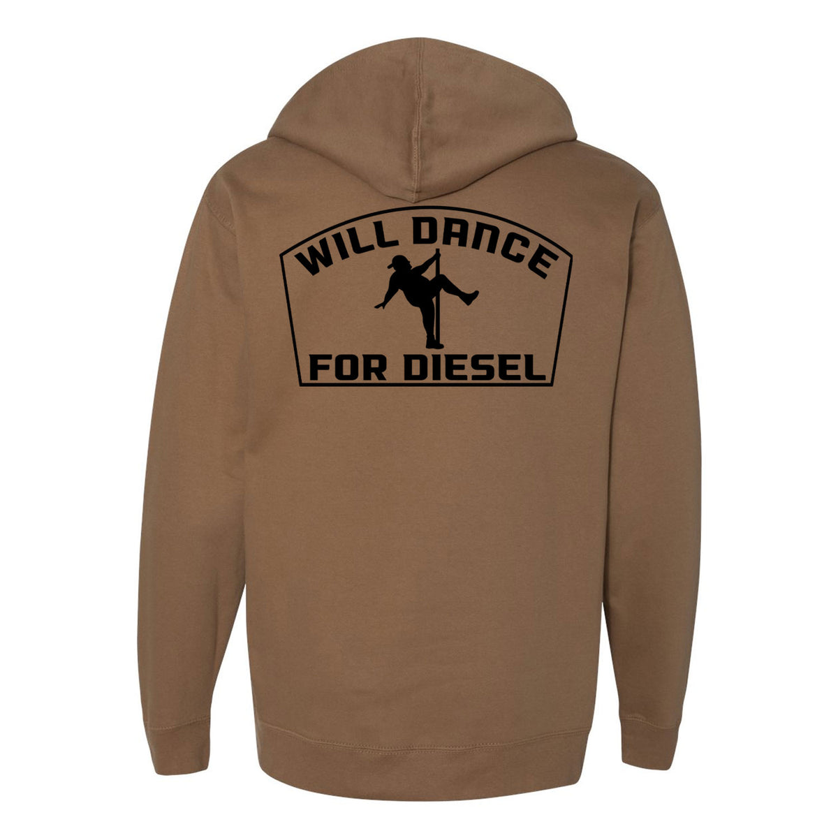 Will Dance For Diesel Hoodie