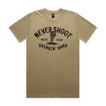 Never Shoot With Your Drinkin' Hand Premium Tee