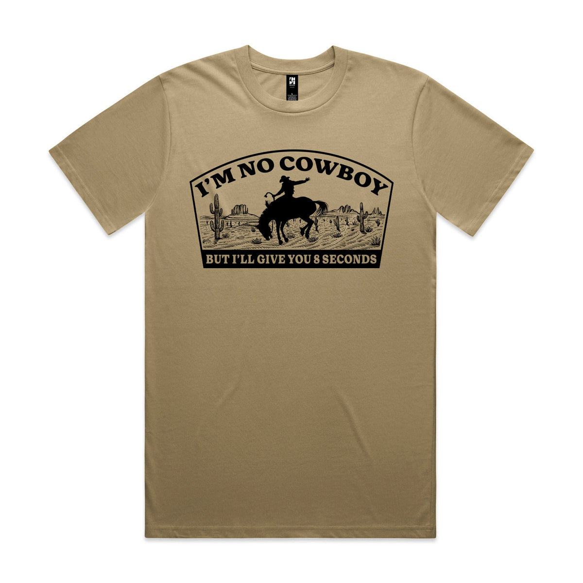 I'm No Cowboy Premium Tee