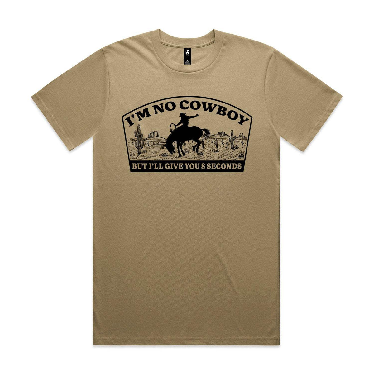 I'm No Cowboy Premium Tee - Sand