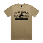 I'm No Cowboy Premium Tee