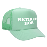 Retired Hoe Foam Trucker Hat