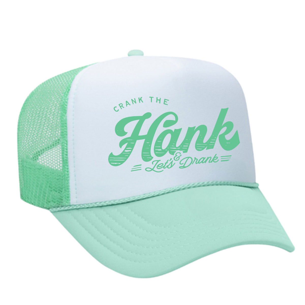 Crank The Hank Foam Trucker Hat