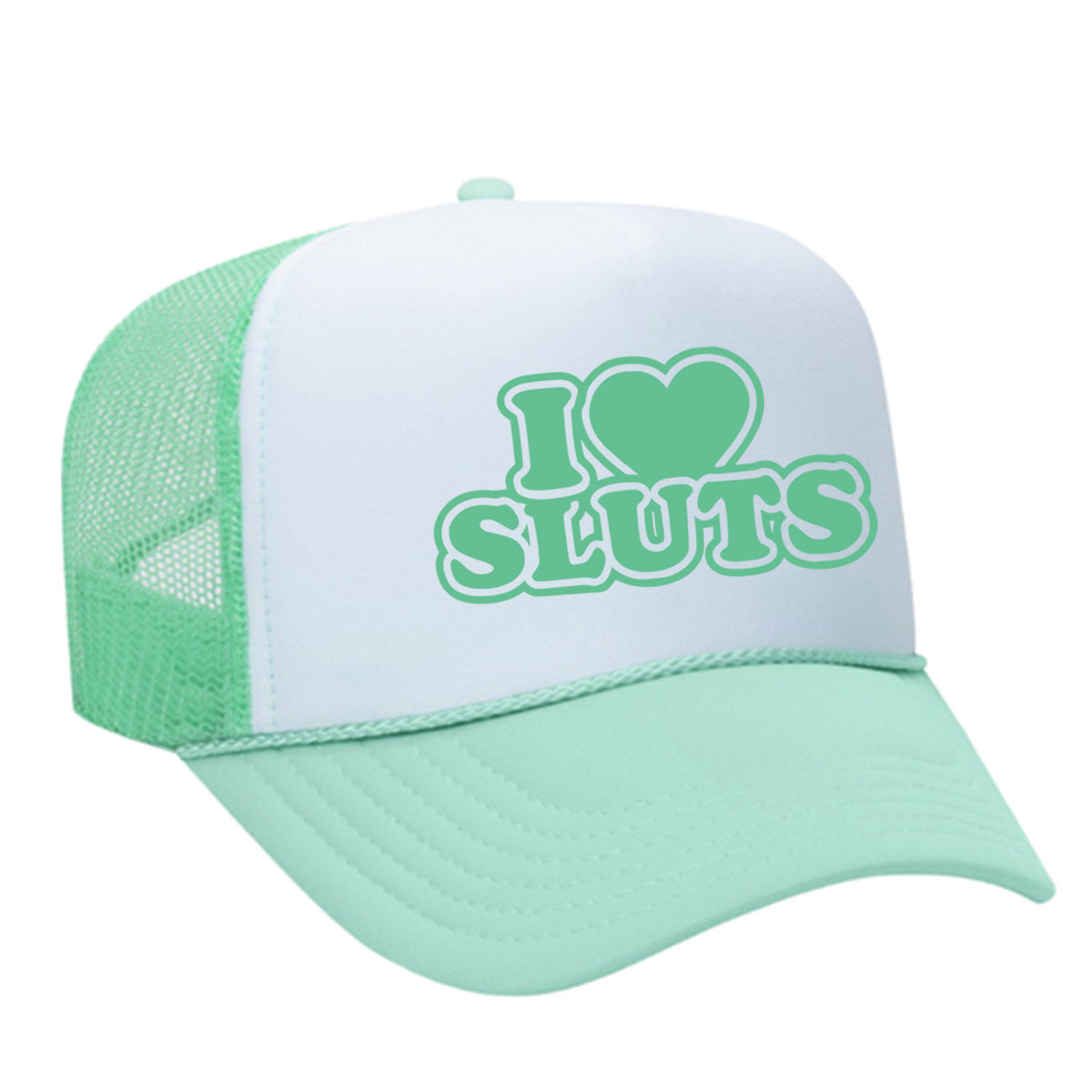 I Love Sluts Foam Trucker Hat