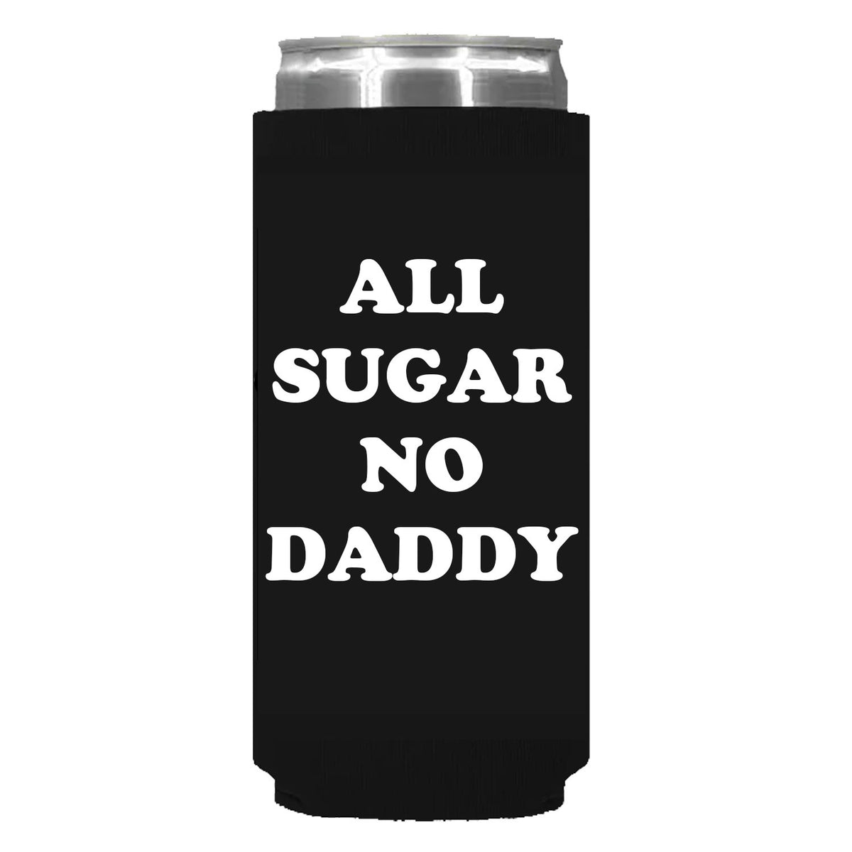 All Sugar No Daddy Can Sleeve