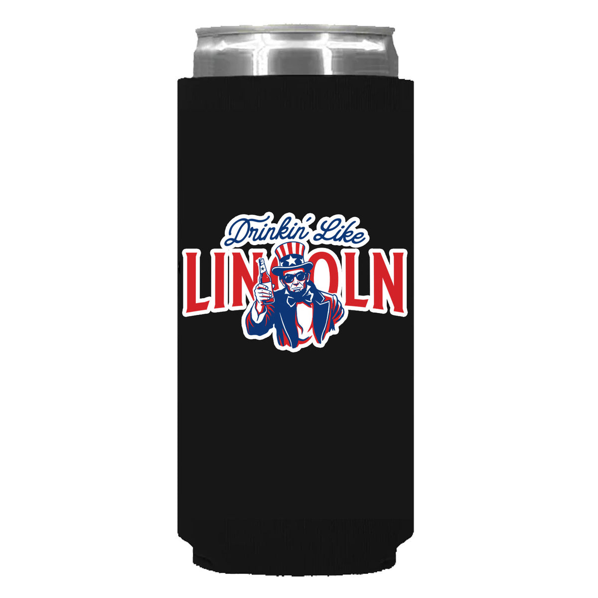 Drinkin' Like Lincoln Can Sleeve