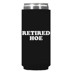 Retired Hoe Can Sleeve