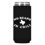 No Beans In Chili Can Sleeve