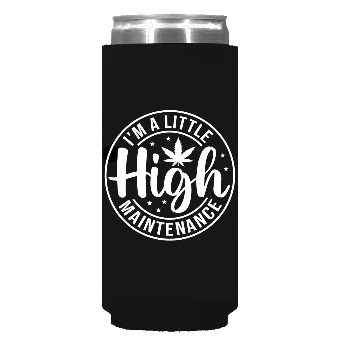 High Maintenance Can Sleeve