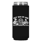 Set 'Em Up Joe Can Sleeve