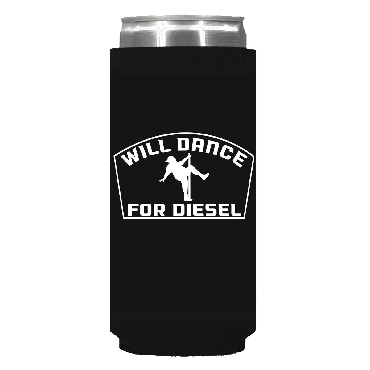 Will Dance For Diesel Can Sleeve