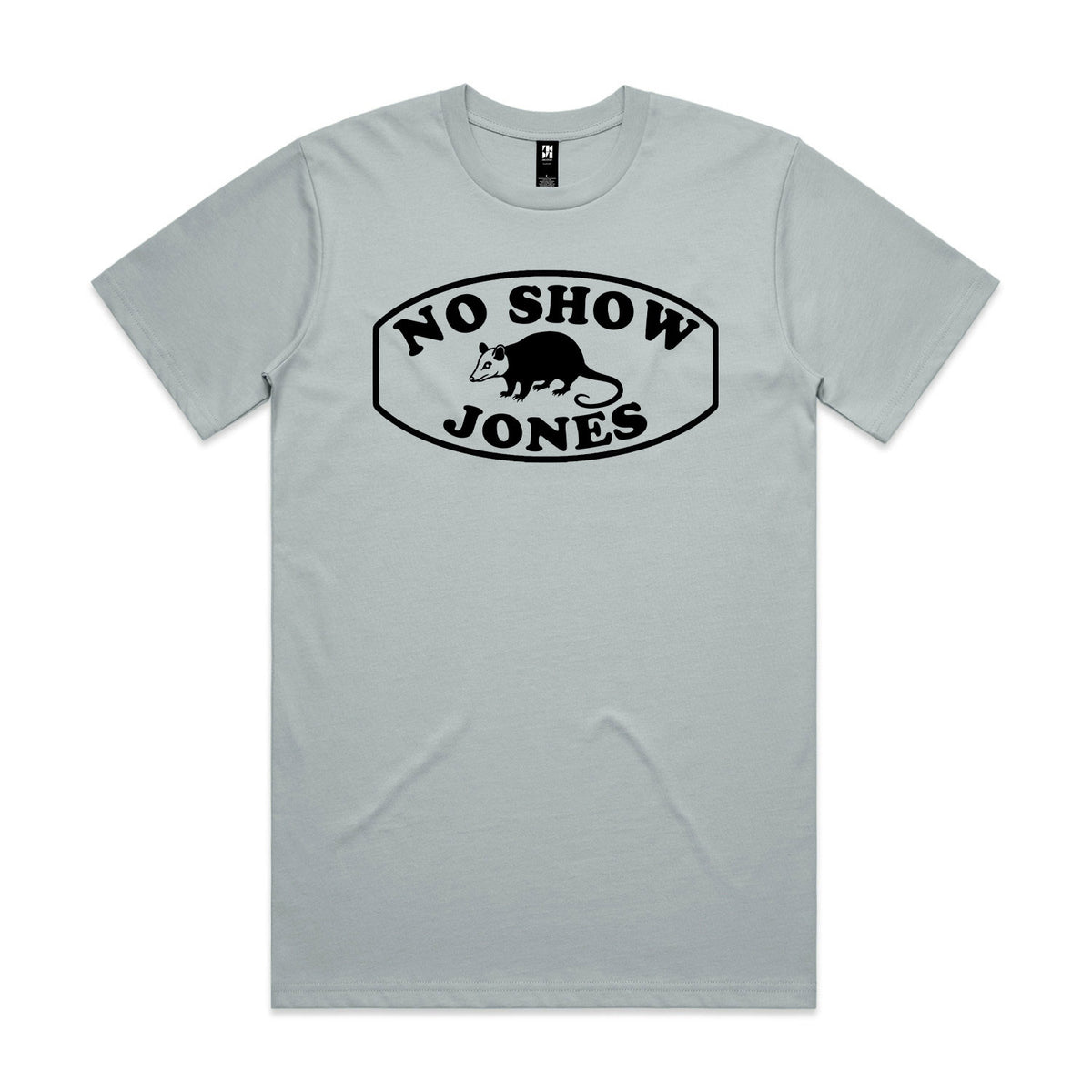 No Show Jones Tee