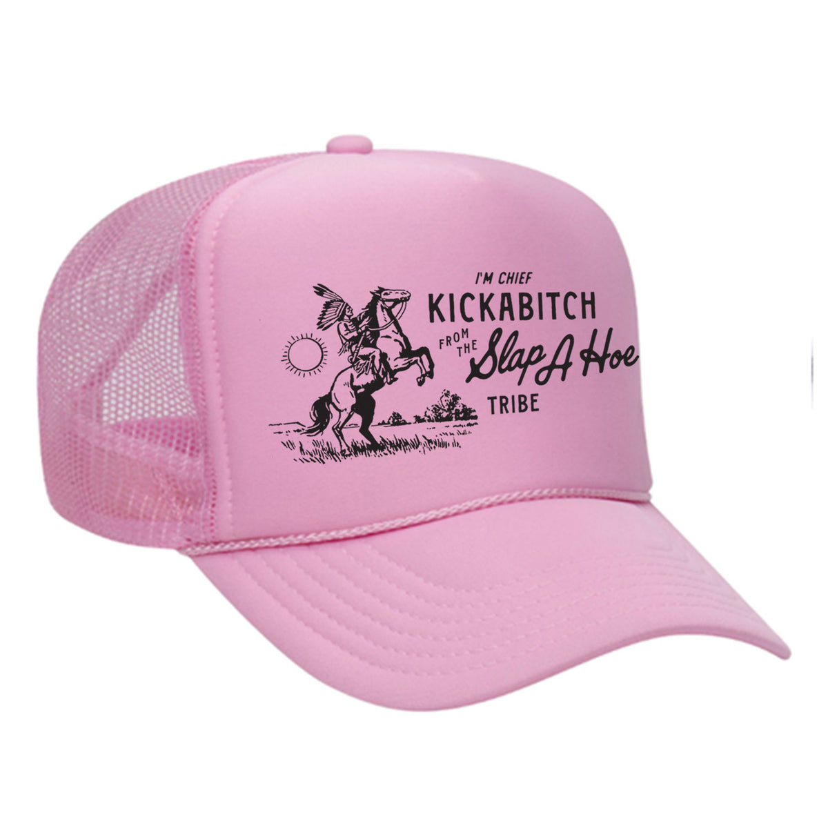 Chief Kickabitch Foam Trucker Hat
