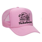 Prop Me Up Beside The Jukebox Foam Trucker Hat