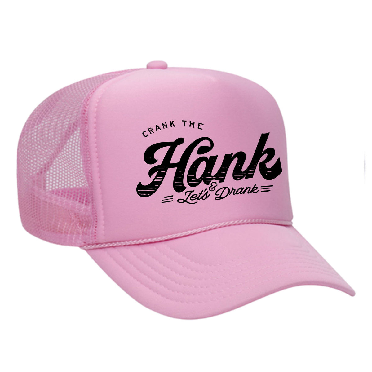 Crank The Hank Foam Trucker Hat