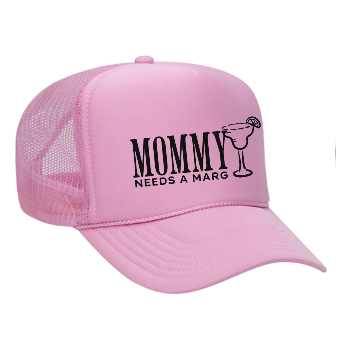 Mommy Needs A Marg Foam Trucker Hat