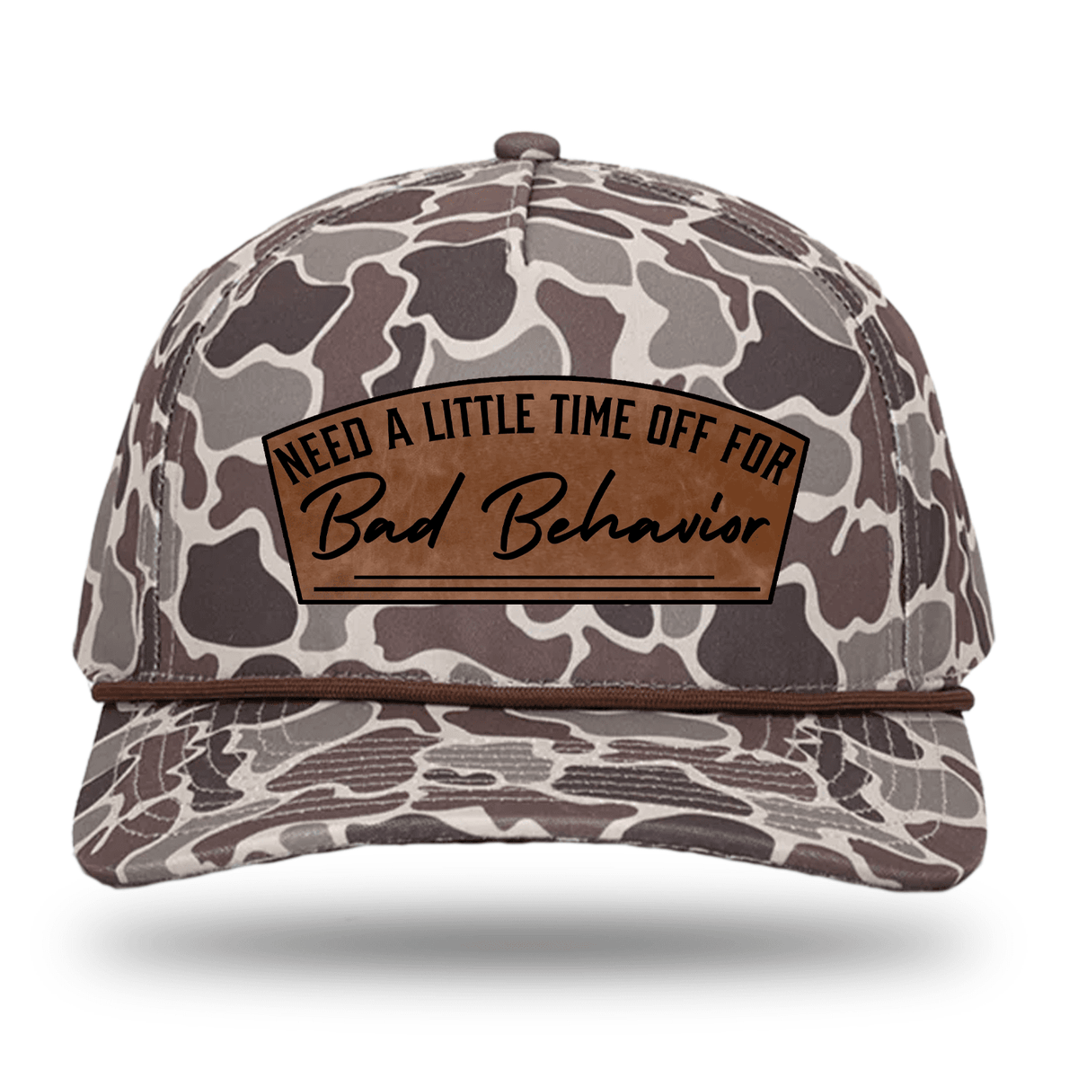 Need A Little Time Off For Bad Behavior Patch Hat