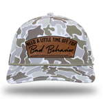 Need A Little Time Off For Bad Behavior Patch Hat