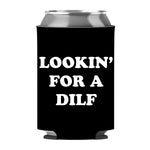 Lookin' For A Dilf Can Sleeve